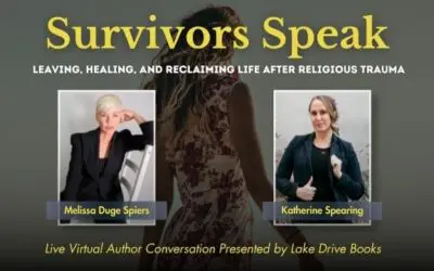 Survivors Speak Video: Leaving, Healing, and Reclaiming Life After Religious Trauma