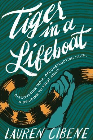 Tiger in a Lifeboat, Lauren Cibene